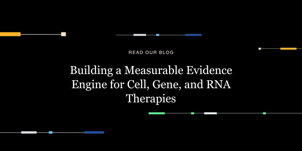 Building a Measurable Evidence Engine for Cell, Gene, and RNA Therapies