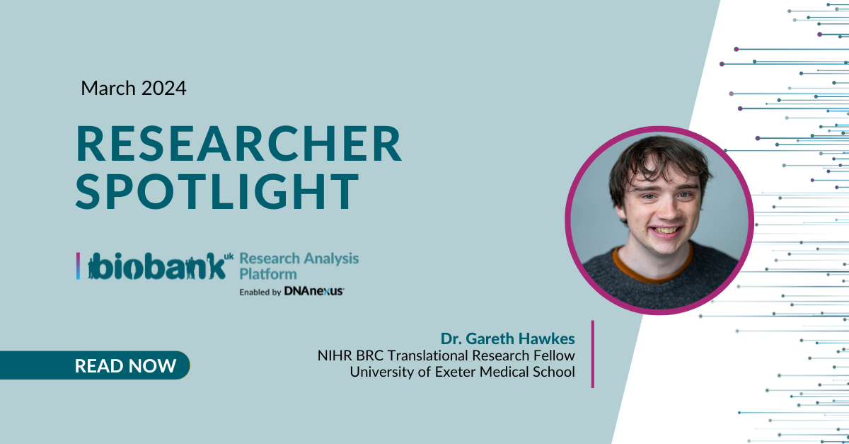 March 2024 UKB-RAP Researcher Spotlight: Gareth Hawkes