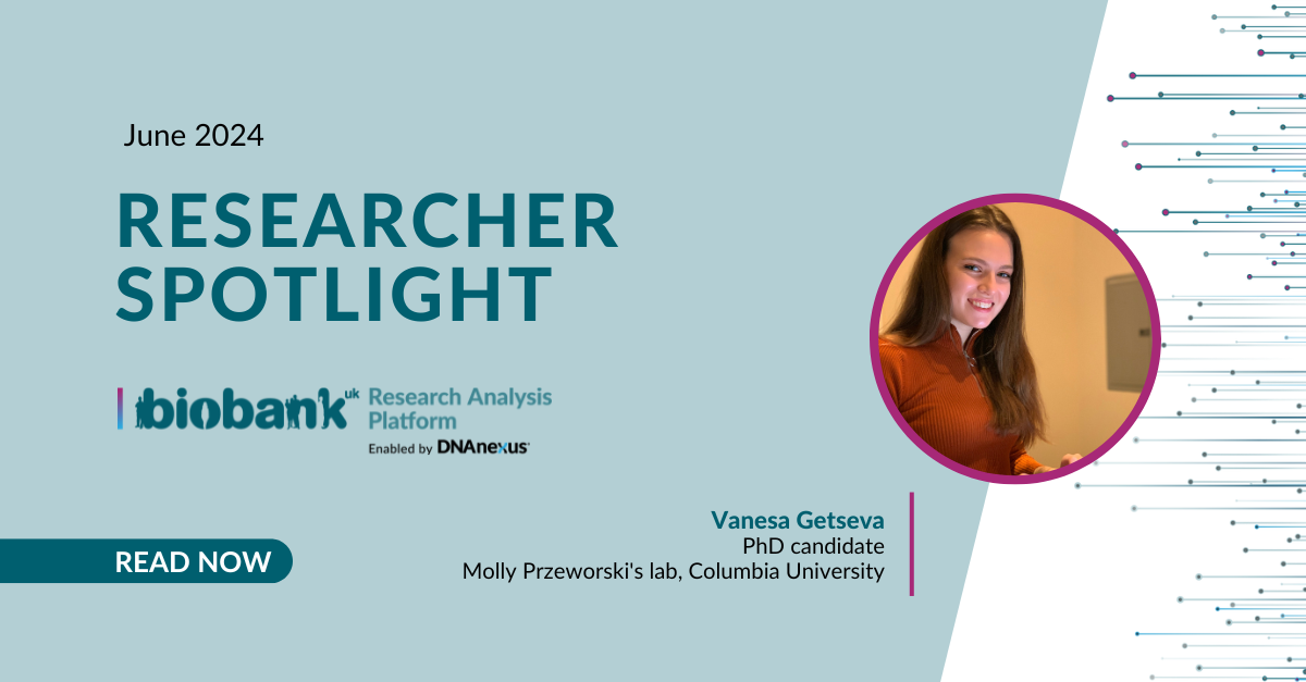 UKB-RAP June Researcher Spotlight: Vanesa Getseva